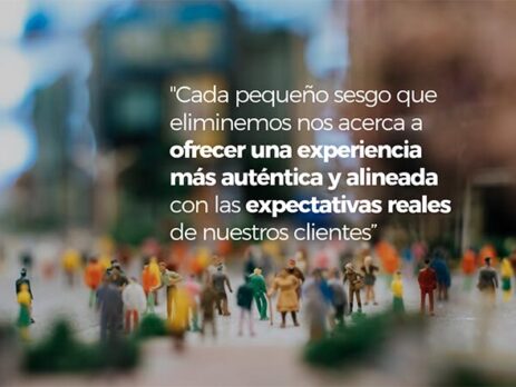 Sesgos CX en las empresas: ¿estás interpretando bien a tus clientes?