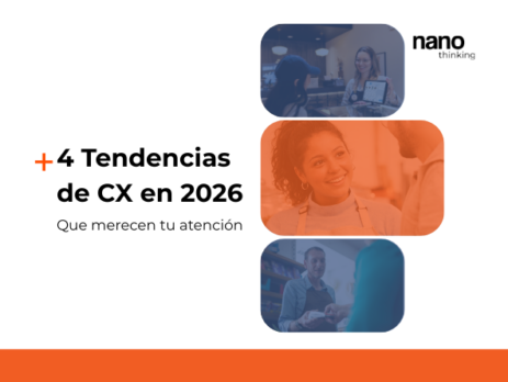 Las 4 tendencias de CX (customer experience) en 2026 que merecen tu atención